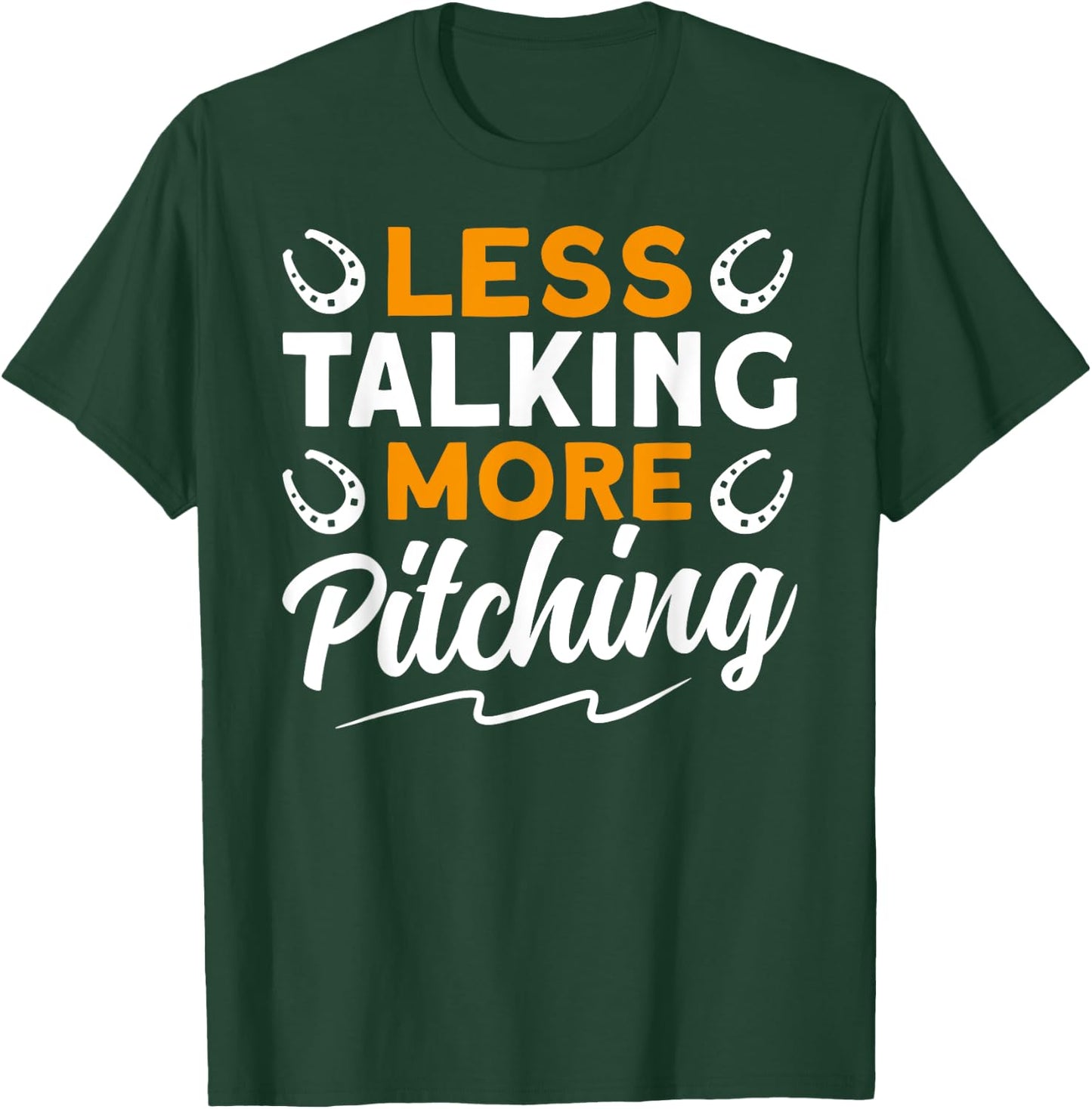 Horseshoe pitching funny horseshoe throwing quote T-Shirt - T-Shirt | Forest