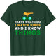 That's What I Do I Watch Birds And I Know Things - Birding T-Shirt - T-Shirt | Forest