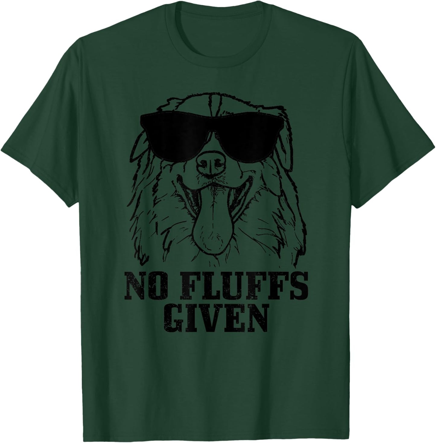 Australian Shepherd No Fluffs Given Funny Dog T-Shirt - T-Shirt | Forest