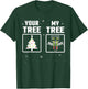 Your Tree, My Tree Drag Racing Christmas Ugly Sweater T-Shirt - T-Shirt | Forest