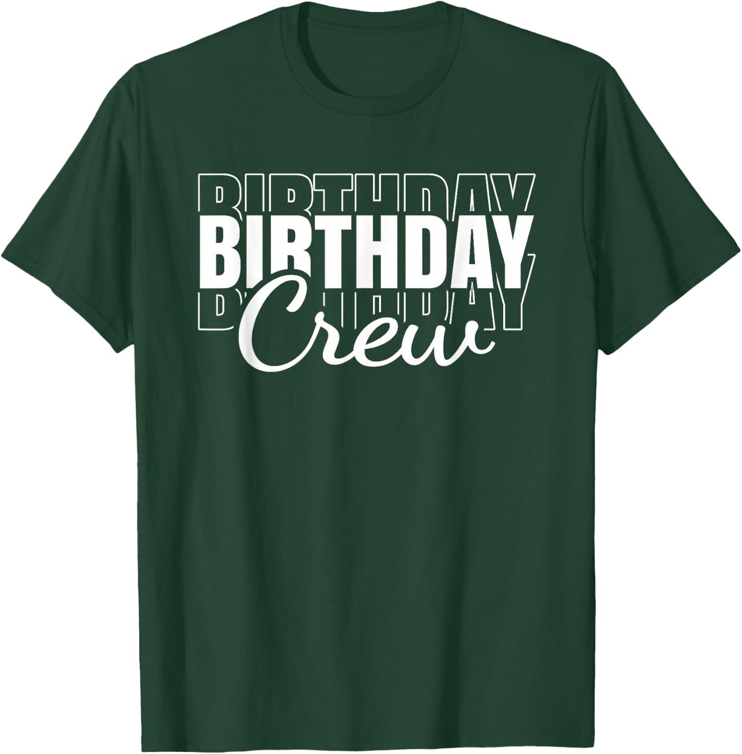 Funny Birthday Crew Bday Men Women Kids T-Shirt - T-Shirt | Forest