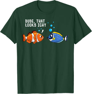 That Looks Ichy White Spot Ich Funny Aquarium Reef Aquarist T-Shirt - T-Shirt | Forest