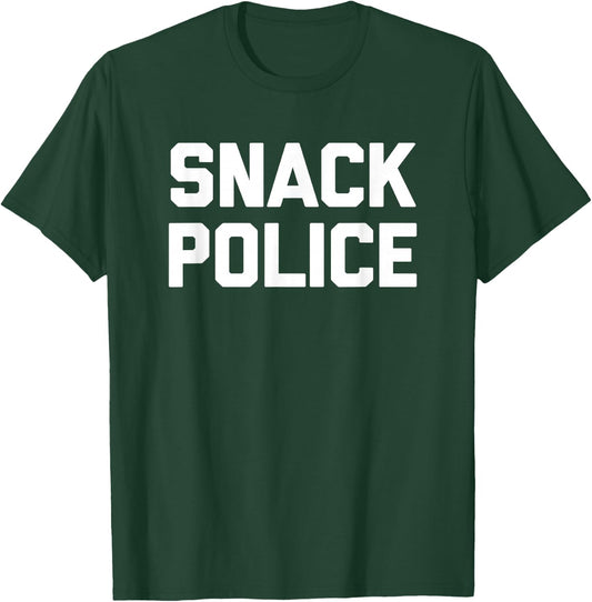 Snack Police funny saying sarcastic cute food snacks T-Shirt - T-Shirt | Forest