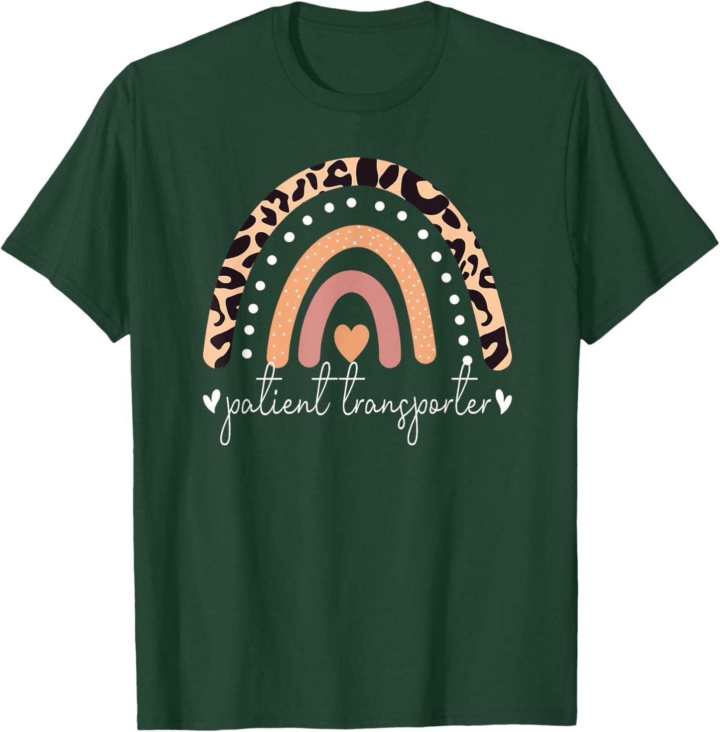 Patient Transporter Leopard Rainbow Nurse T-Shirt - T-Shirt | Forest