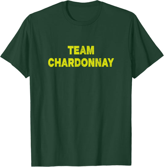 Team Chardonnay (Vintage) - Wine T-Shirt - T-Shirt | Forest