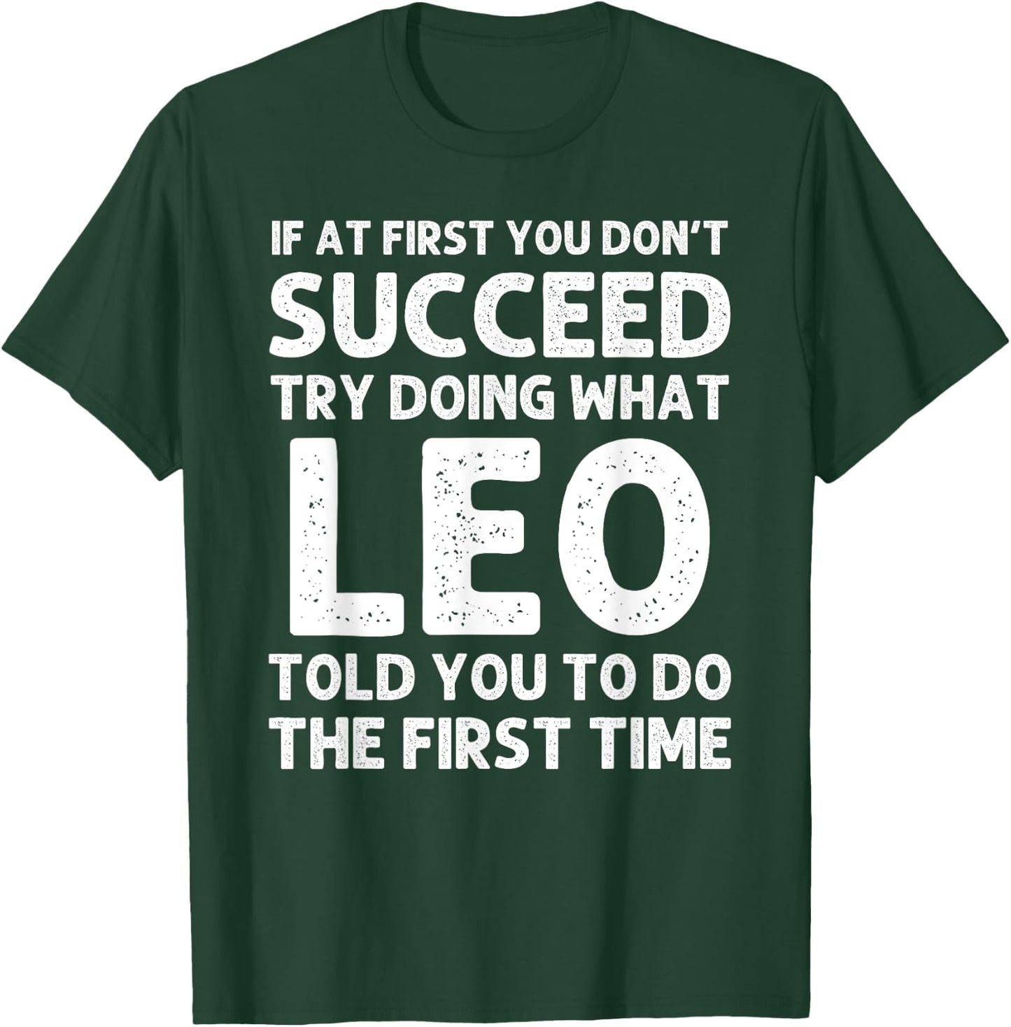 LEO Gift Name Personalized Birthday Funny Christmas Joke T-Shirt - T-Shirt | Forest
