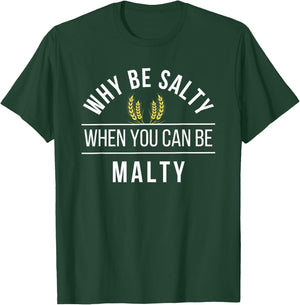 Funny Malt Craft Beer Pun for Home Beer Brewing Drink Local T-Shirt - T-Shirt | Forest
