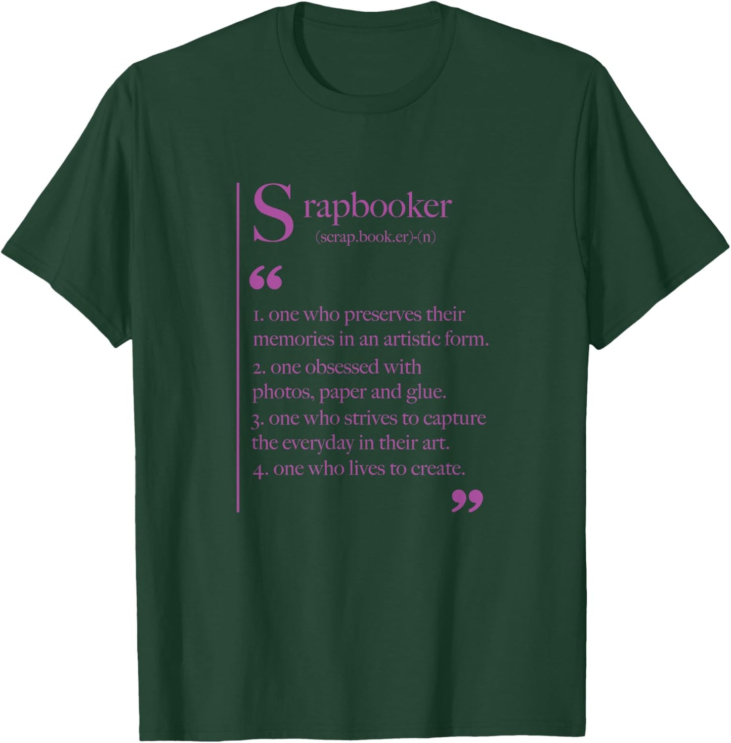 Scrapbook Scrapbooking Scrapbooker T-Shirt - T-Shirt | Forest