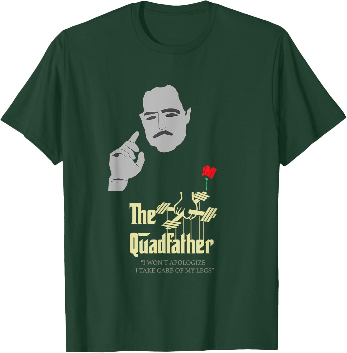The Quad Father Gym Workout Shirt T-Shirt - T-Shirt | Forest