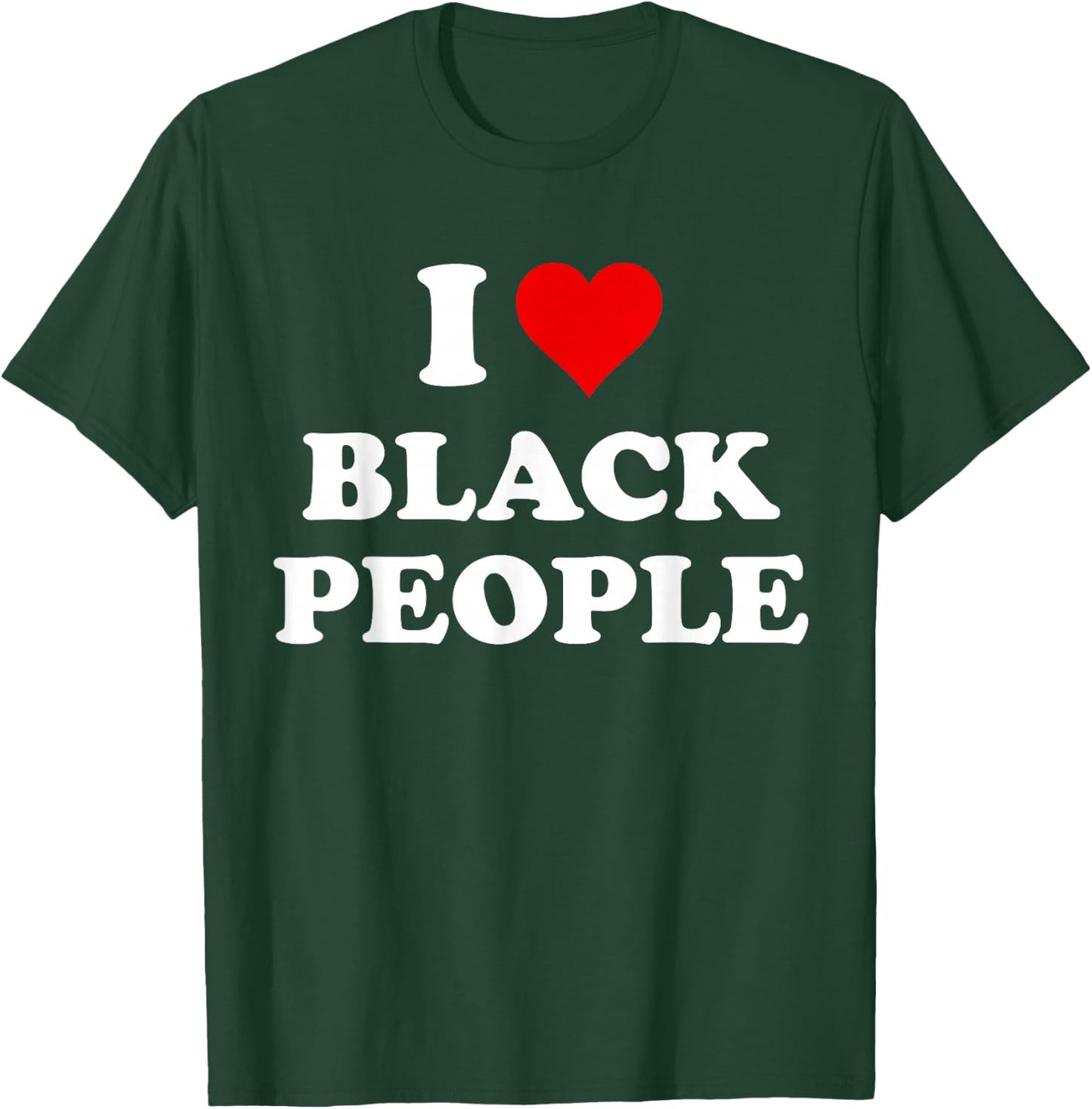 I Love Black People ,Black Pride ,Melanin Poppin T-Shirt - T-Shirt | Forest