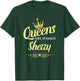 Queens Are Named Sherry T-Shirt - T-Shirt | Forest