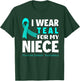 I Wear Teal For My Niece Support Ovarian Cancer Awareness T-Shirt - T-Shirt | Forest