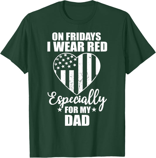 Wear Red For My Dad On Friday Military Daddy Deployed Father T-Shirt - T-Shirt | Forest