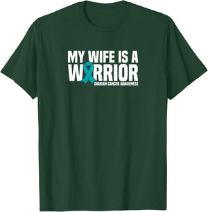 My Wife is a Warrior Teal Ribbon Ovarian Cancer Awareness T-Shirt - T-Shirt | Forest