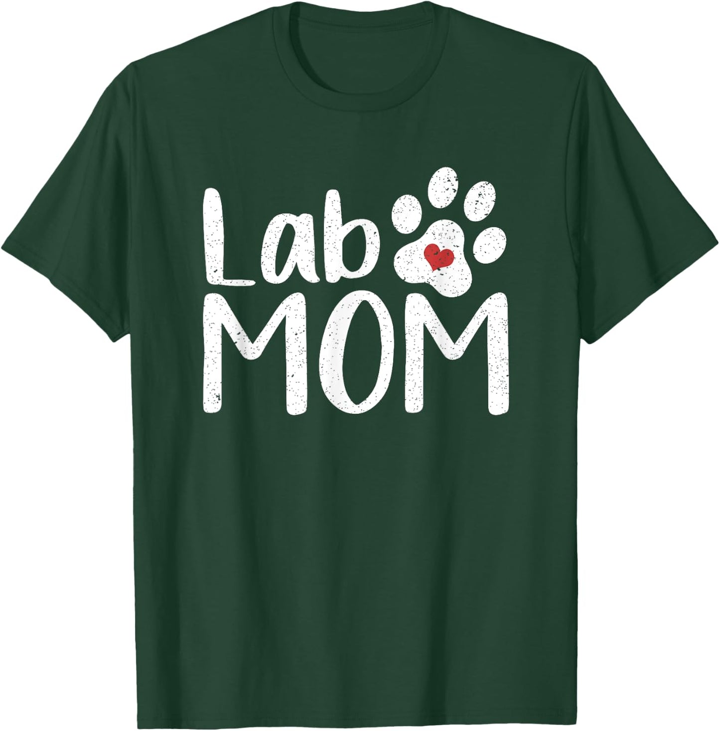 Lab Mom Labrador Dog Animal Lover Women Gift Pet Mom T-Shirt - T-Shirt | Forest