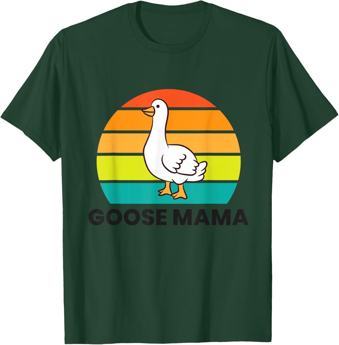 Goose Mom Goose Mama T-Shirt - T-Shirt | Forest