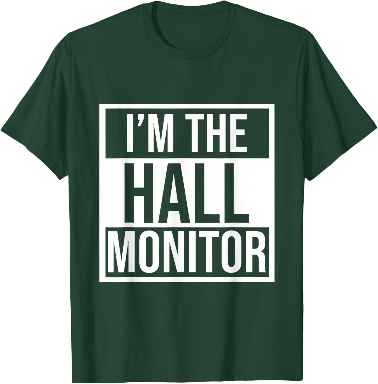 Hall Monitor Gift Back To School Student T-Shirt - T-Shirt | Forest