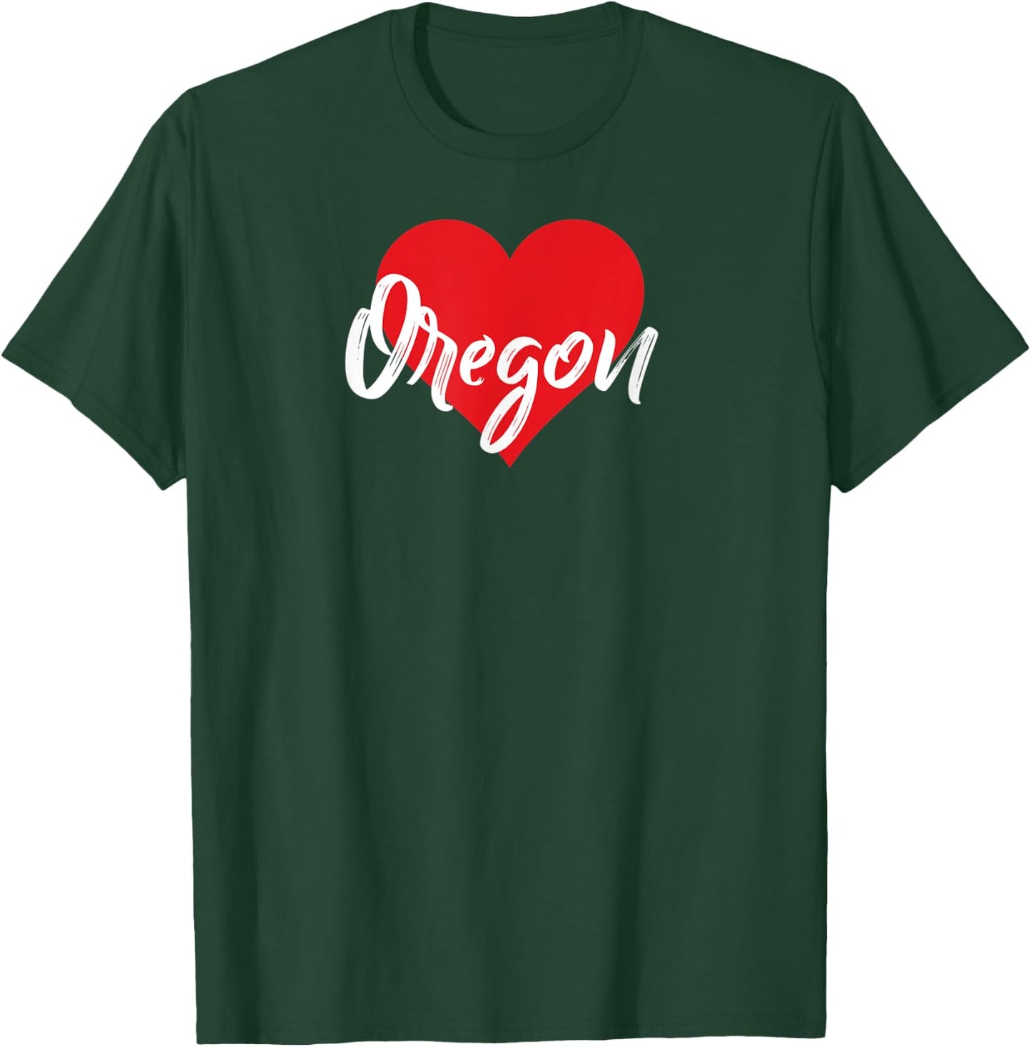 I love Oregon Oregonian Lover Gift T-Shirt - T-Shirt | Forest
