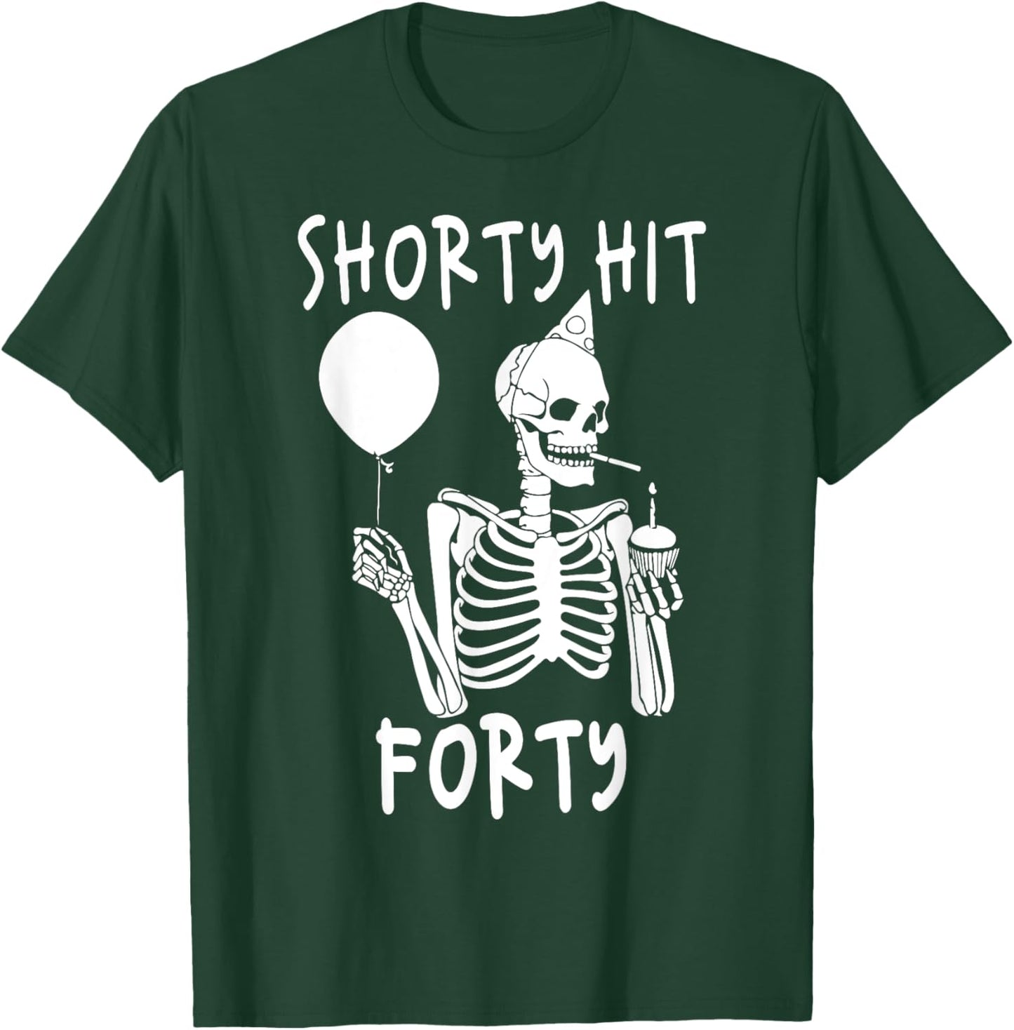 Funny Shorty Hit Forty Turning 40th Birthday Hello Forties T-Shirt - T-Shirt | Forest