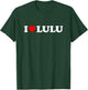I Love Lulu T-Shirt - T-Shirt | Forest
