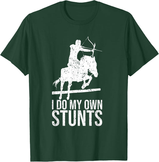 I Do My Own Stunts Shirt Mounted Archery Horse Archer T-Shirt - T-Shirt | Forest