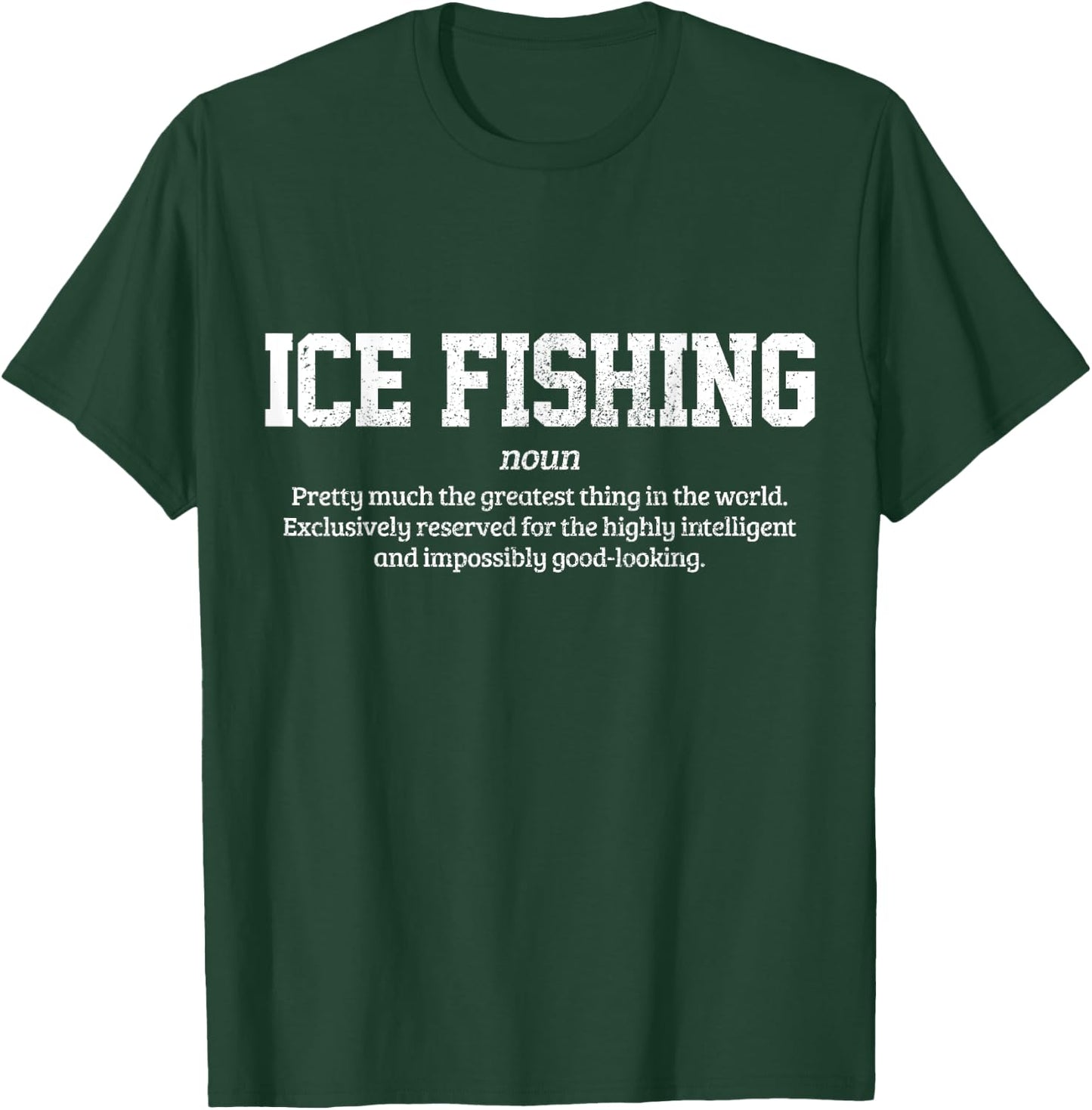 Ice Fishing Apparel & Fisherman Gifts Men's Black Ice Fishing Definition Funny Ice Fisherman Gift T-Shirt - T-Shirt | Forest