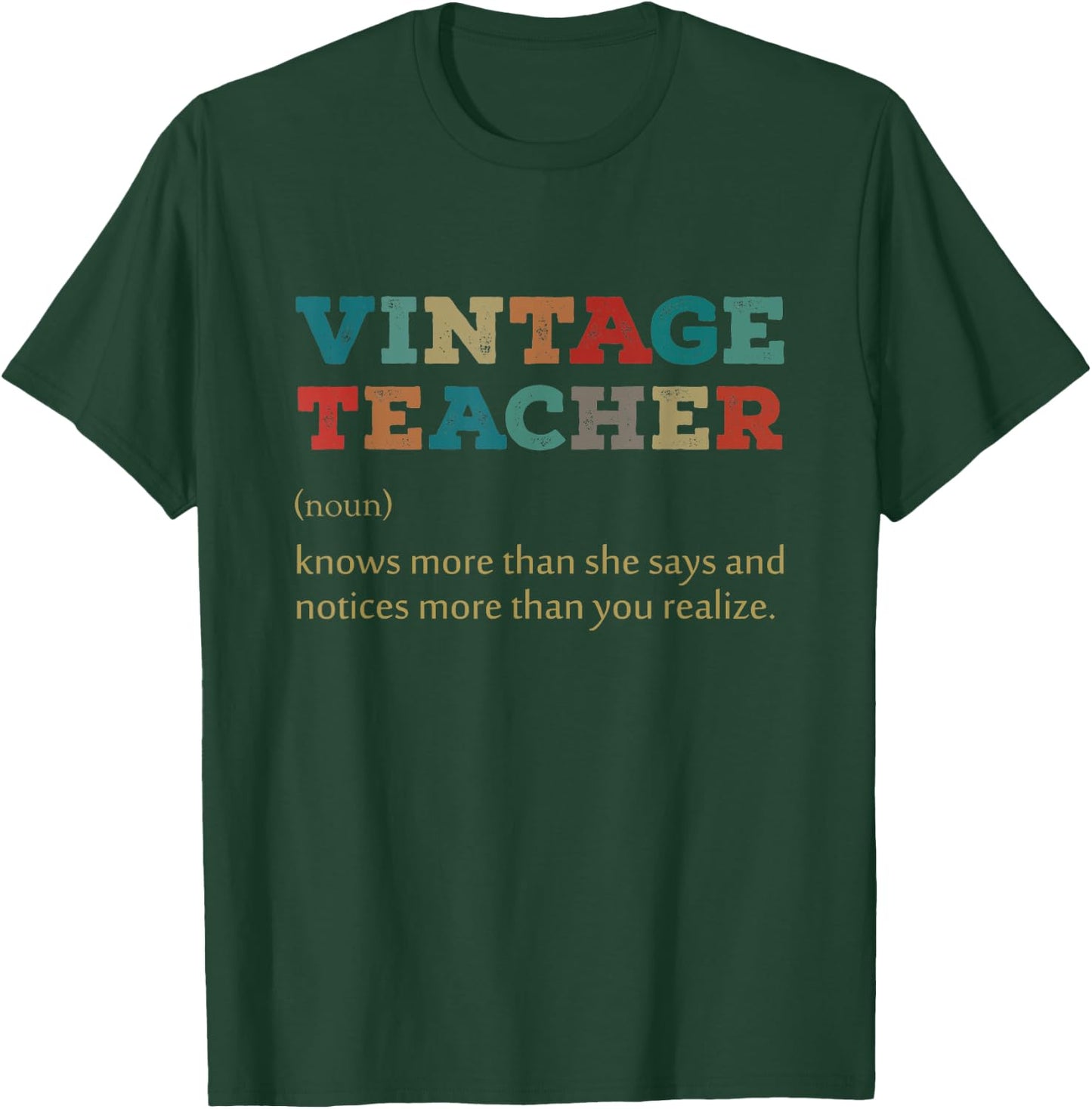 Vintage Teacher Knows More Than She Says Outfit Definition T-Shirt - T-Shirt | Forest