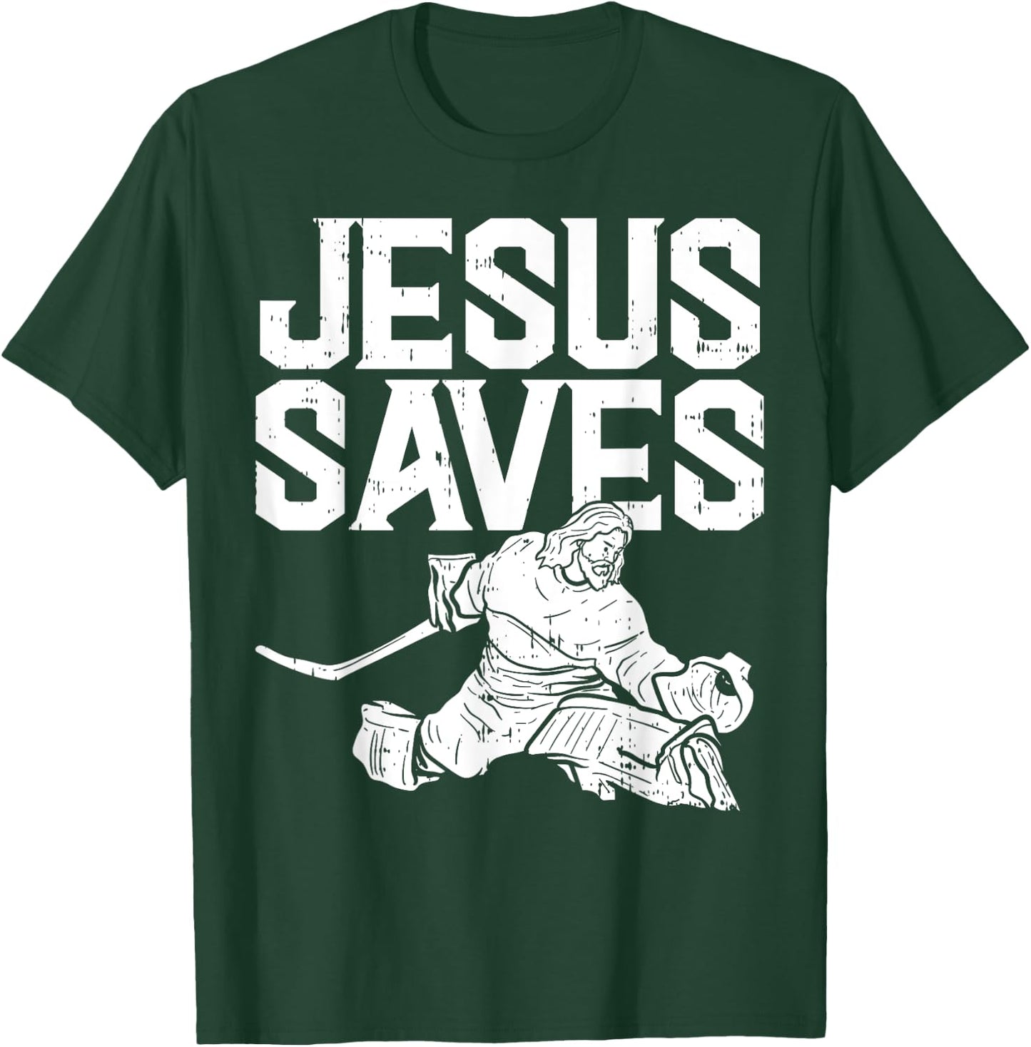 Jesus Saves Ice Hockey Goalie Sport Religious Christian Gift T-Shirt - T-Shirt | Forest