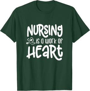 Nursing Work of Heart-Great Gift Nurses, Medical Workers T-Shirt - T-Shirt | Forest
