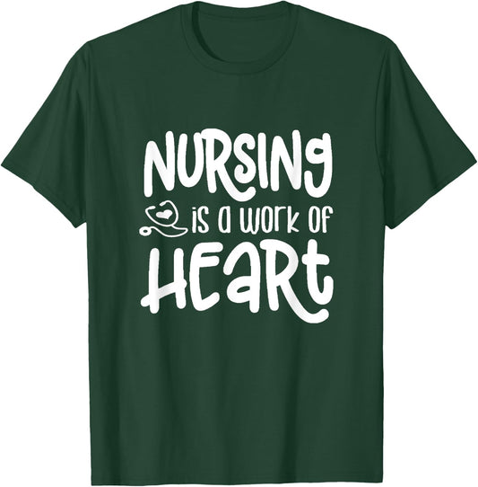 Nursing Work of Heart-Great Gift Nurses, Medical Workers T-Shirt - T-Shirt | Forest