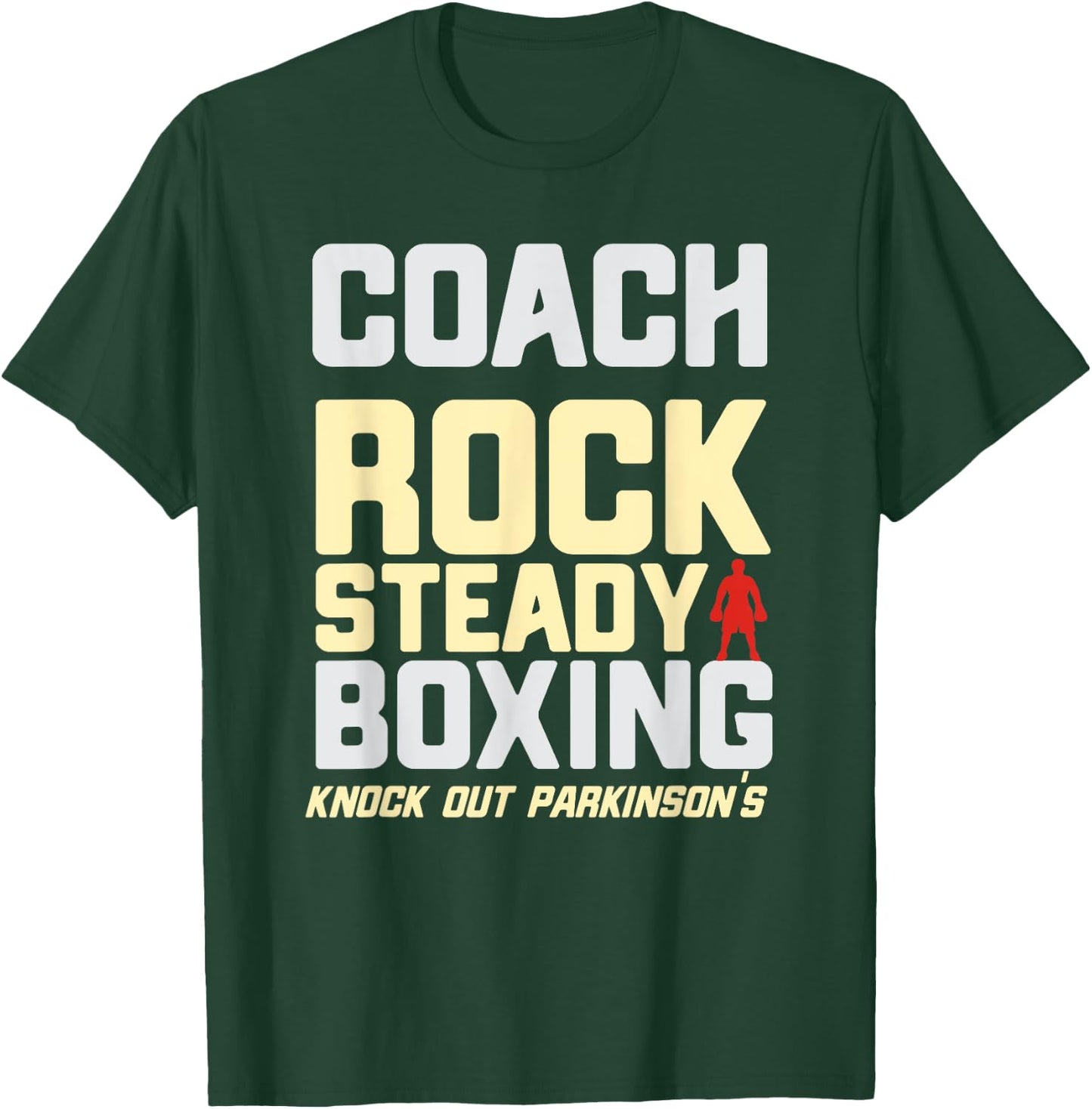 Rock Steady Boxing Coach Beat Parkinson's T-Shirt - T-Shirt | Forest