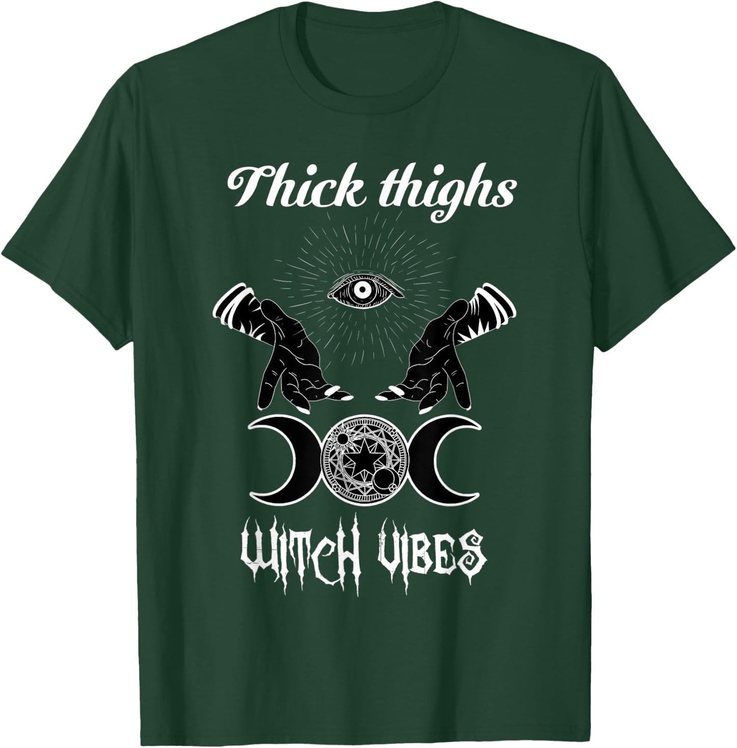 Funny Witches Thick Thighs Witch Vibes, Halloween Costume T-Shirt - T-Shirt | Forest