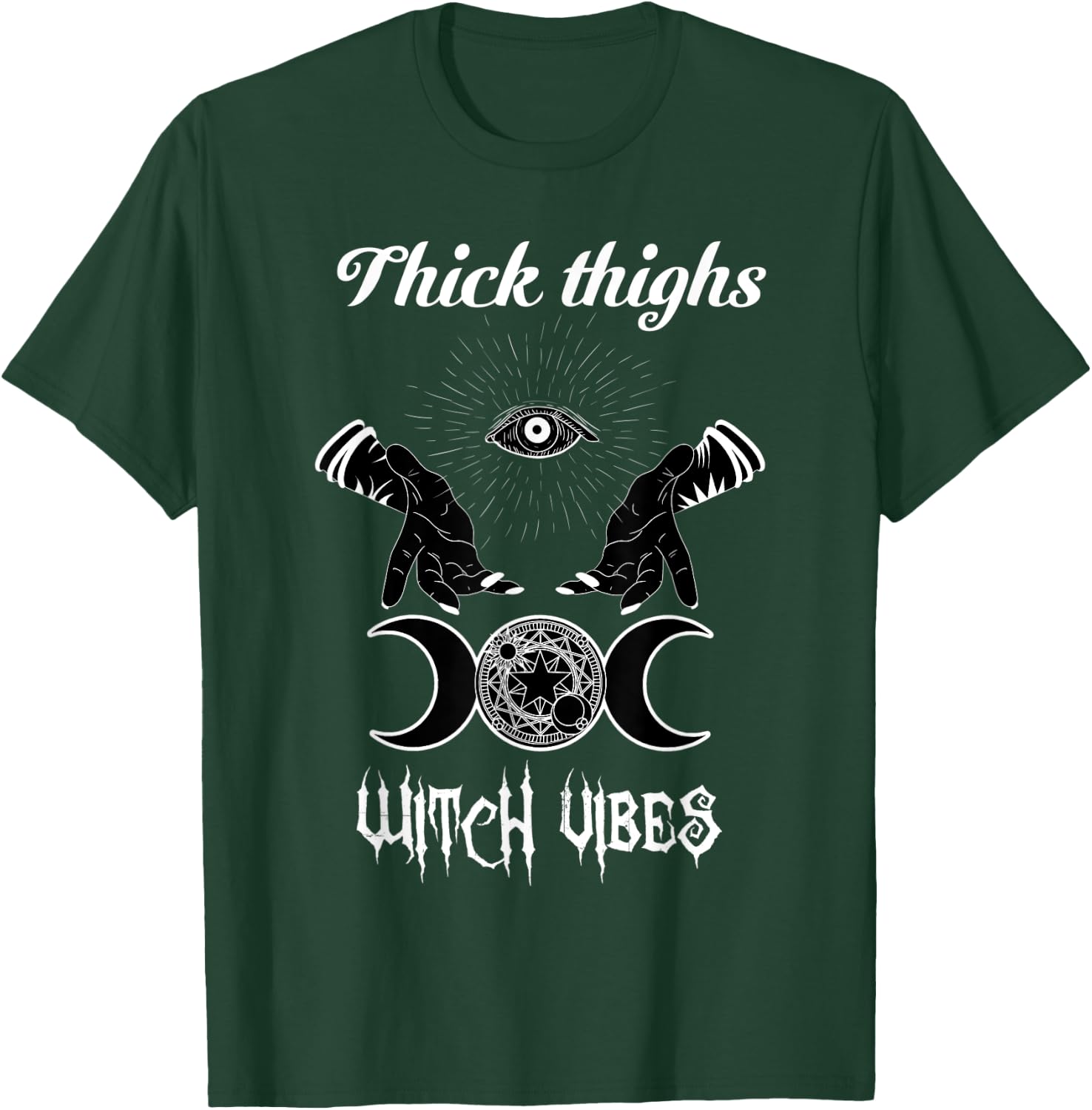 Funny Witches Thick Thighs Witch Vibes, Halloween Costume T-Shirt - T-Shirt | Forest
