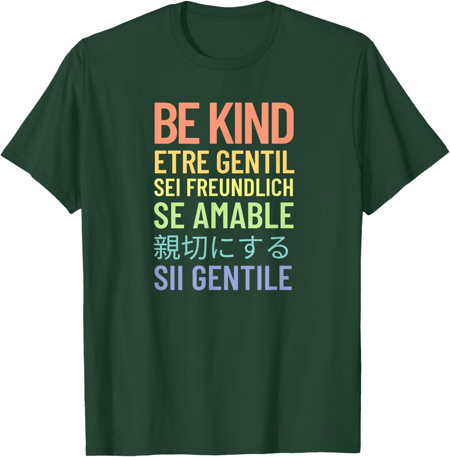 Rainbow Be Friendly in Many Languages T-Shirt - T-Shirt | Forest