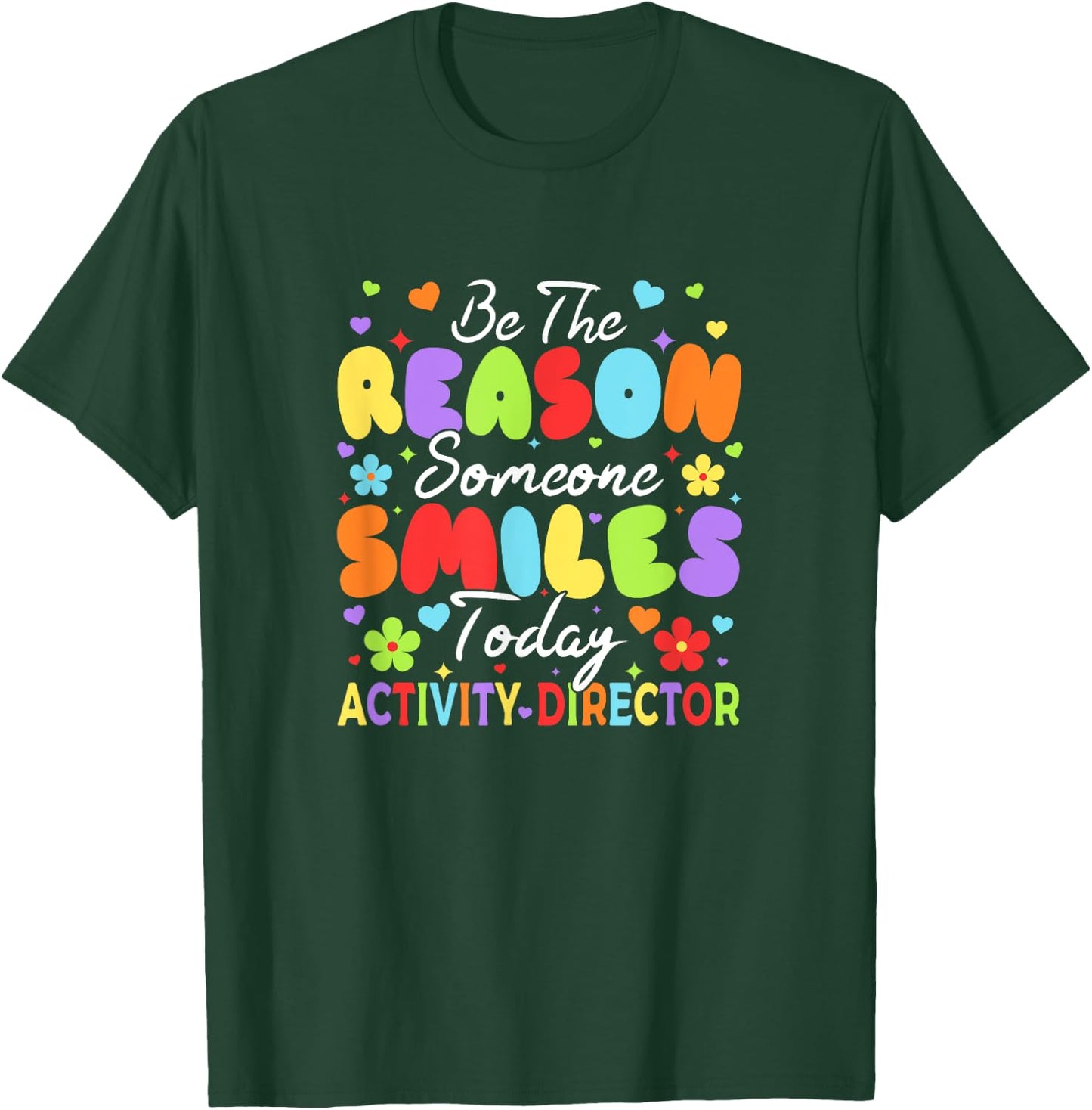 Activity Professionals Assistant Squad Team Week Director T-Shirt - T-Shirt | Forest