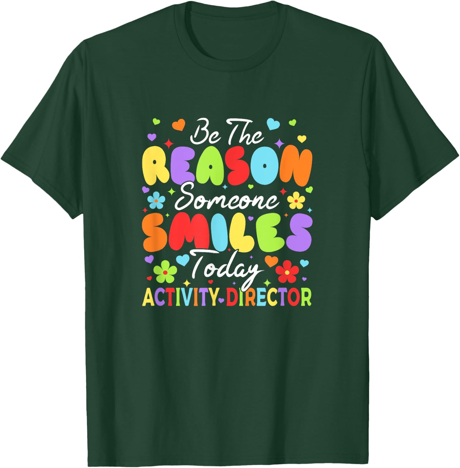 Activity Professionals Assistant Squad Team Week Director T-Shirt - T-Shirt | Forest