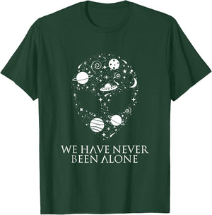 We Have Never Been Alone - Funny Ancient Aliens T-Shirt - T-Shirt | Forest