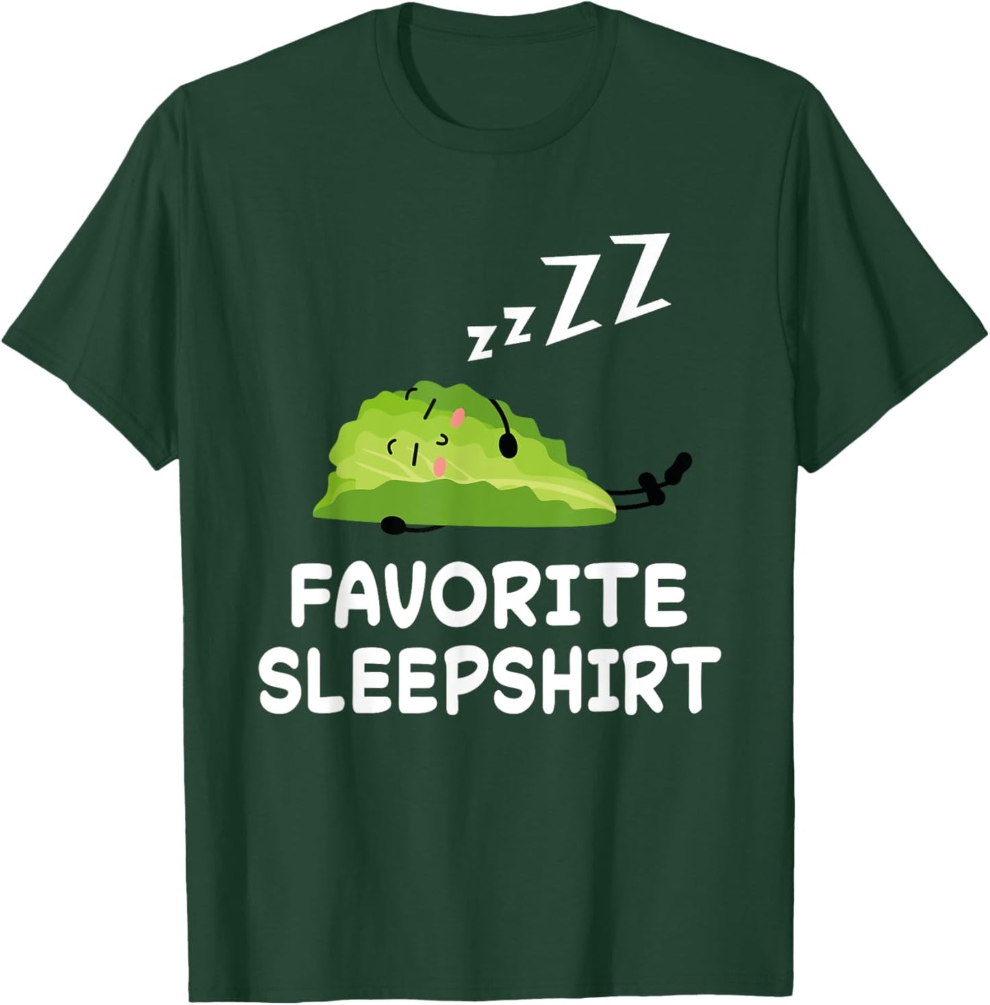 Salad Salads Nap Sleeping Sleep Pajama Nightgown T-Shirt - T-Shirt | Forest