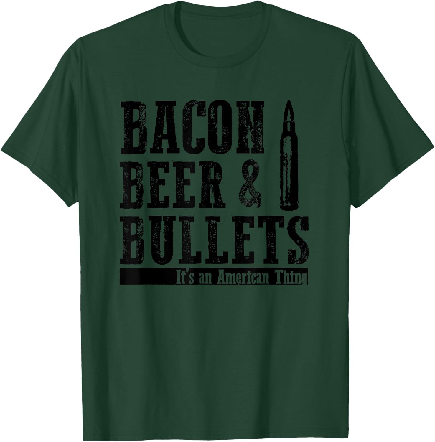 Bacon Beer and Bullets T-Shirt - T-Shirt | Forest