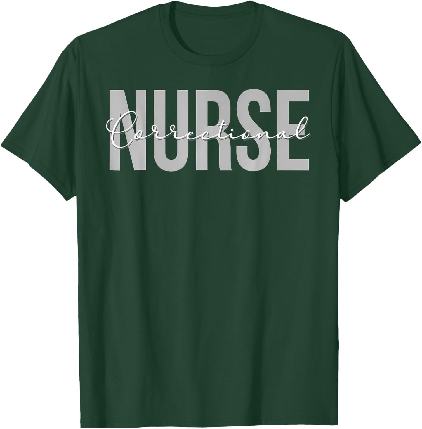 Groovy Correctional Nurse Forensic Registered Prison Nursing T-Shirt - T-Shirt | Forest