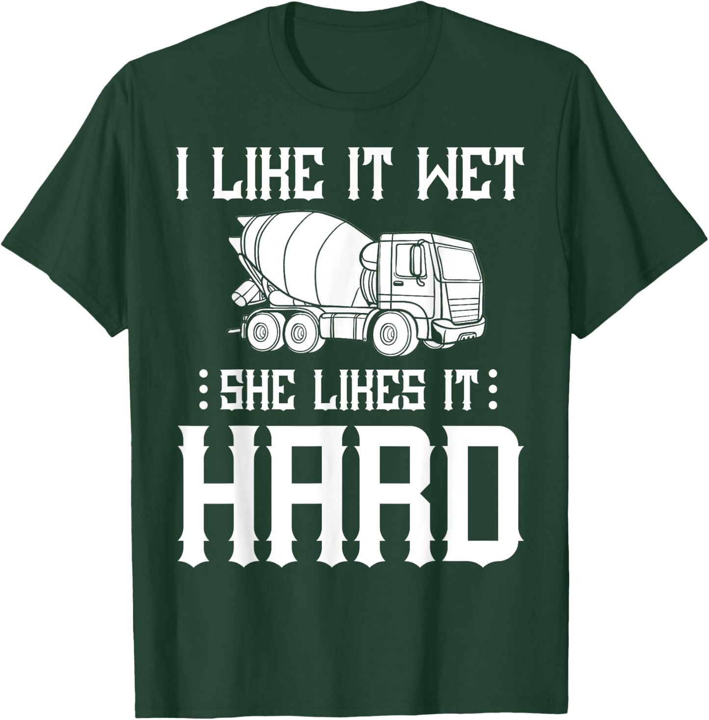 Concrete Finisher Worker Gift Cement Mixer Truck Driver T-Shirt - T-Shirt | Forest
