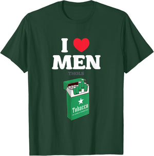 I Heart Love Menthols Smoking Cigarettes Nicotine Soothing T-Shirt - T-Shirt | Forest