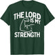 Lord My Strength Bible Workout Gym God Jesus Catholic Gift T-Shirt - T-Shirt | Forest
