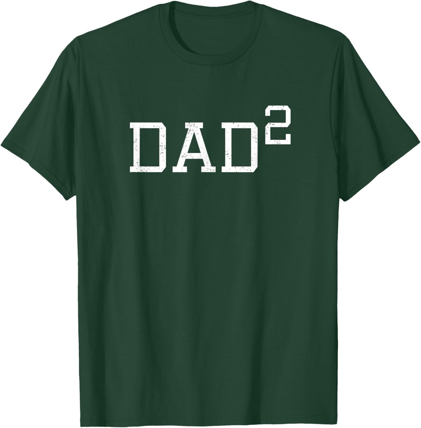 Dad 2 - Funny Second Time Dad T-Shirt - T-Shirt | Forest