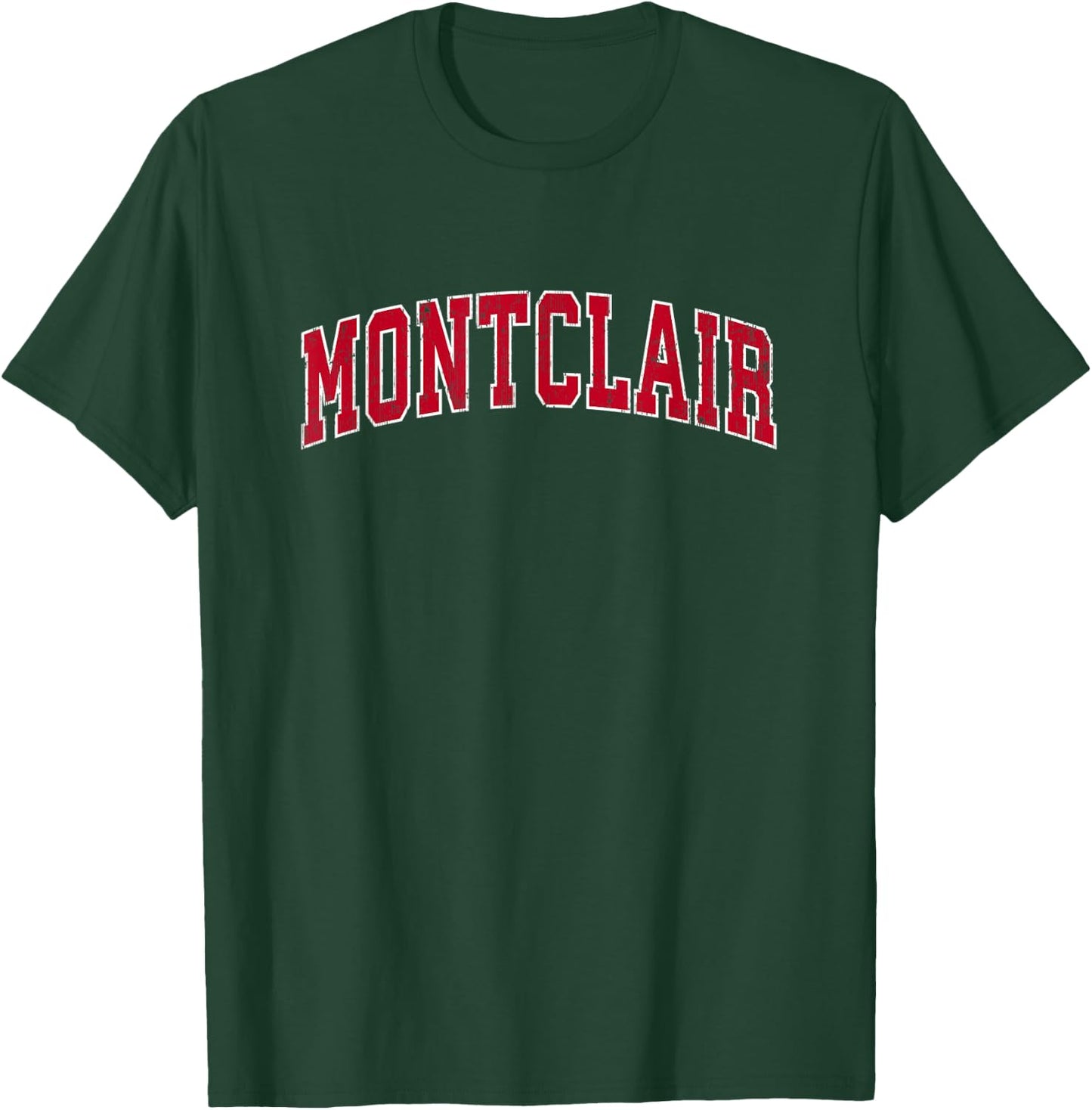 Montclair California CA Vintage Sports Design Red Design T-Shirt - T-Shirt | Forest