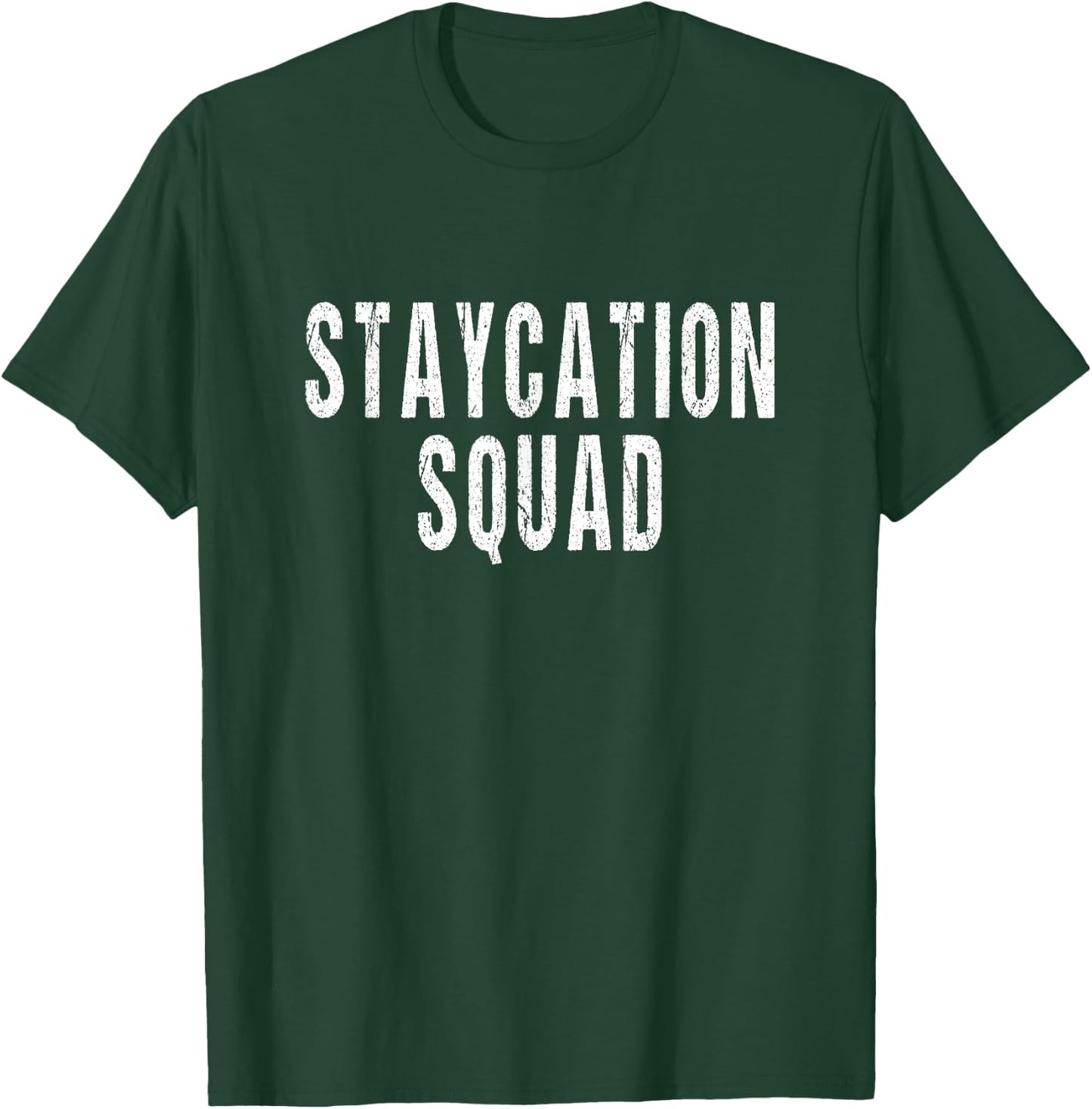 Staycation Vacation - Retro Staycation Squad T-Shirt - T-Shirt | Forest