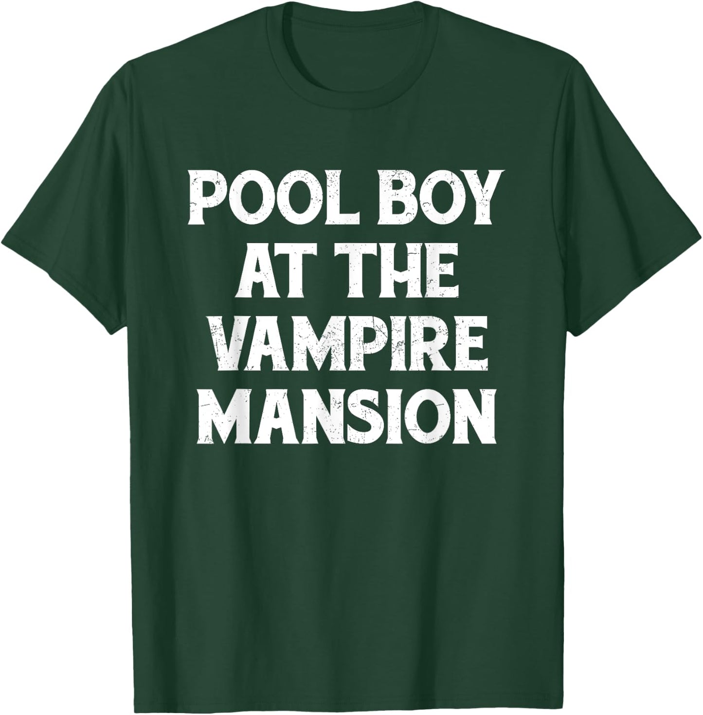 Pool Boy At The Vampire Mansion Funny Emo Punk Goth Grunge T-Shirt - T-Shirt | Forest