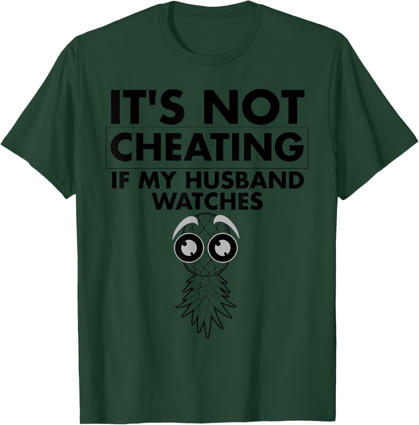 Funny It's Not Cheating If My Husband Watches Gift Women T-Shirt - T-Shirt | Forest