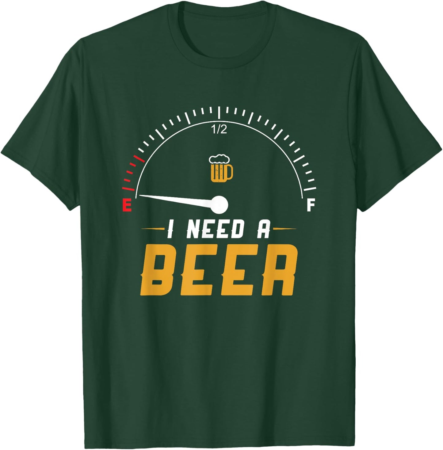 I Need A Beer Beermeter Funny Drinking Brewing T-Shirt - T-Shirt | Forest