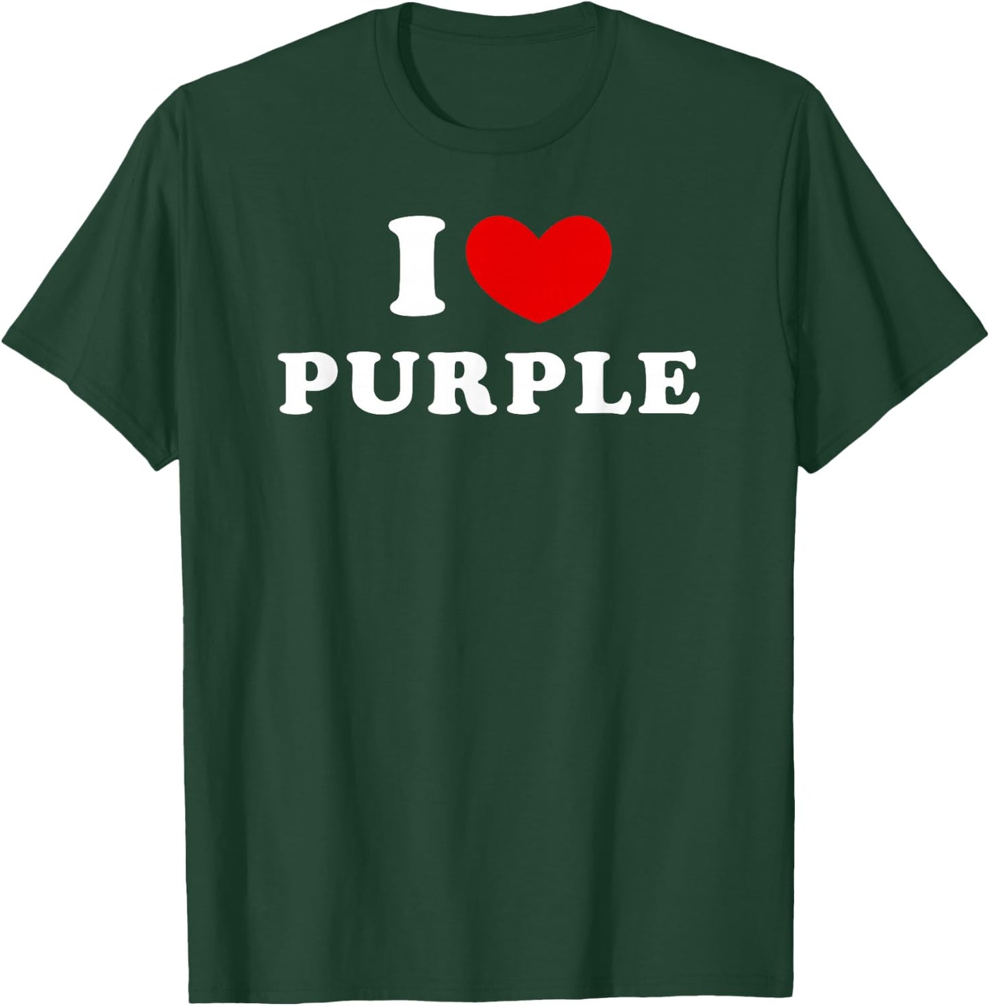 I Love Purple, I Heart Purple T-Shirt - T-Shirt | Forest